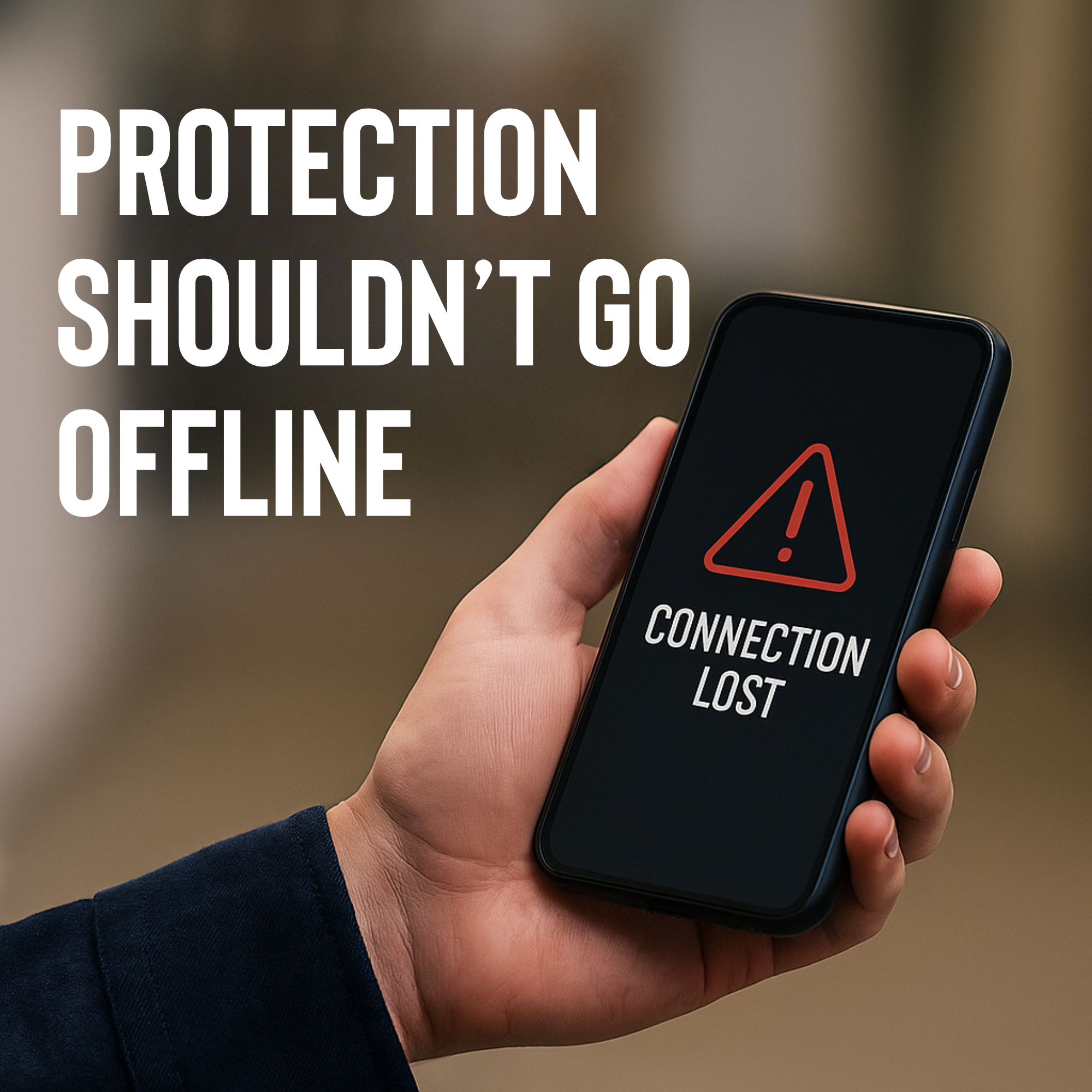 Hand holding smartphone showing “Connection Lost” security alert with headline text “Protection Shouldn’t Go Offline,” illustrating the risks of DIY unmonitored security systems.